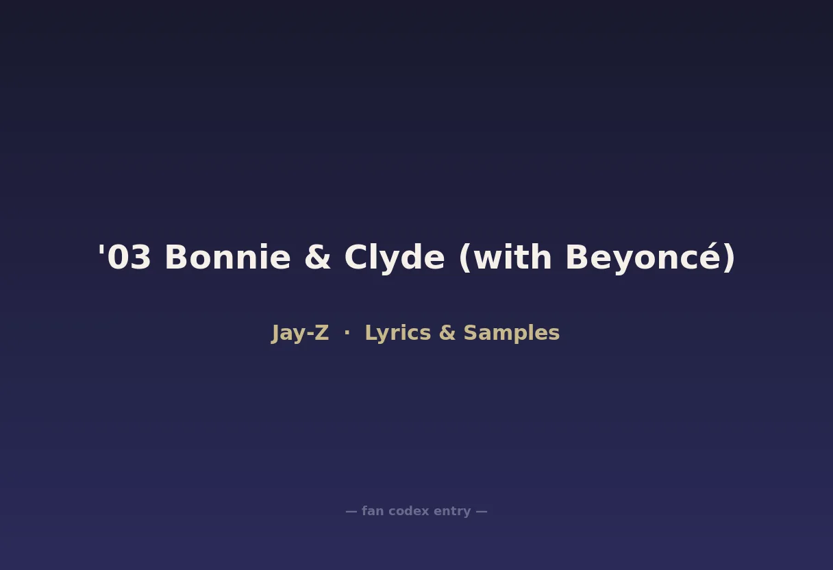 '03 Bonnie & Clyde (with Beyoncé)