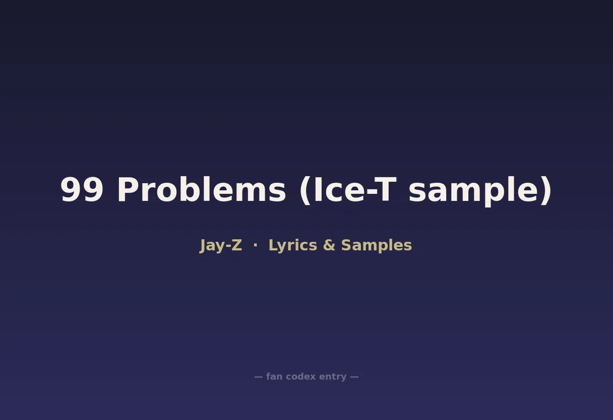 99 Problems (Ice-T sample)