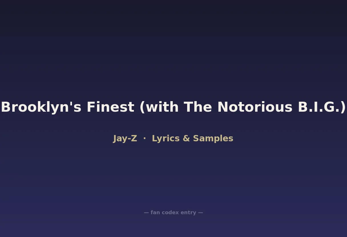 Brooklyn's Finest (with The Notorious B.I.G.)
