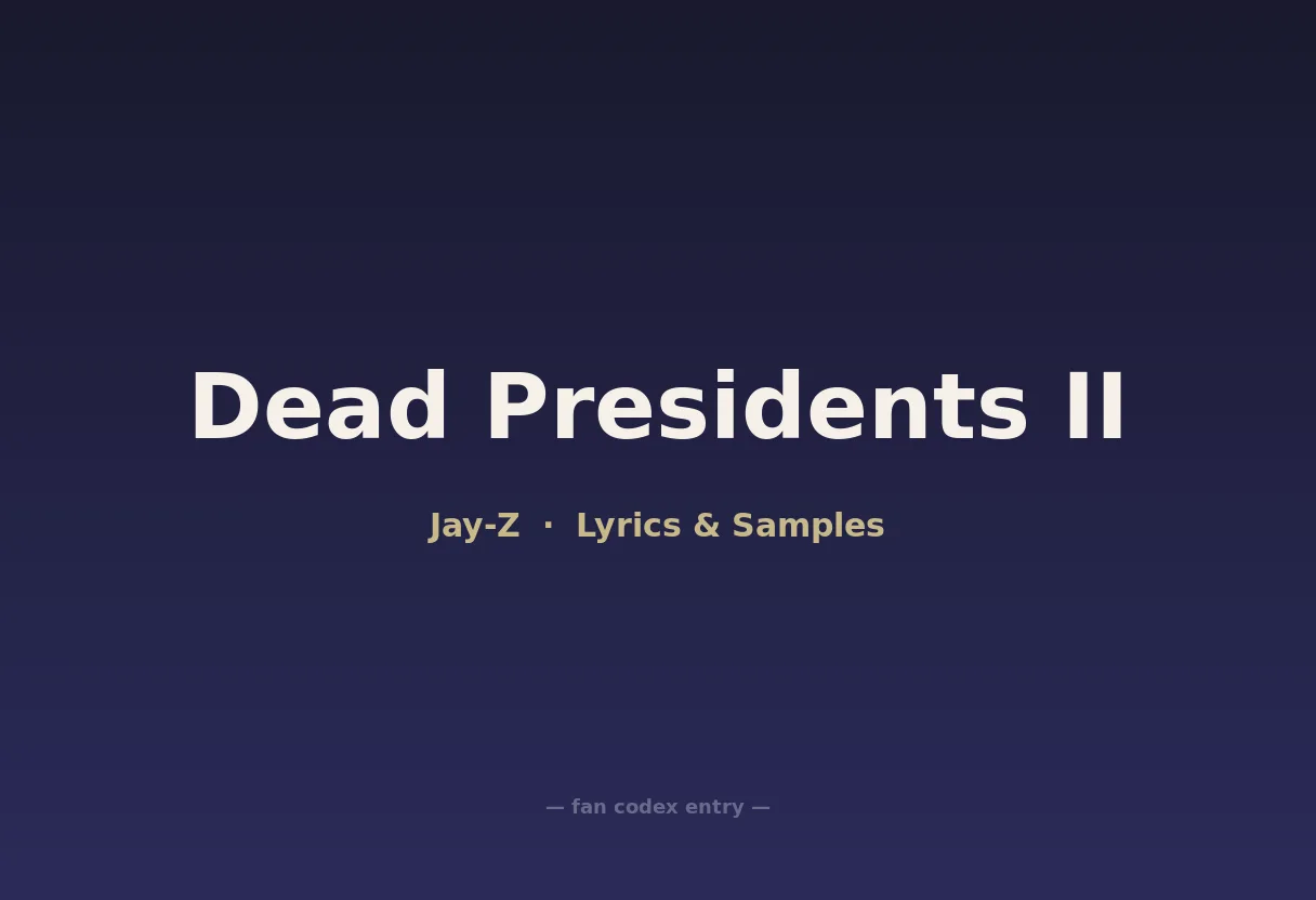 Dead Presidents II