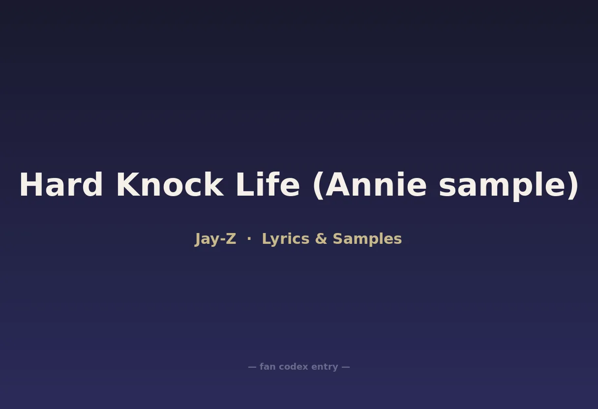 Hard Knock Life (Annie sample)