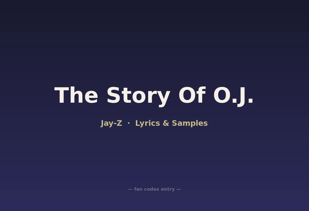The Story Of O.J.
