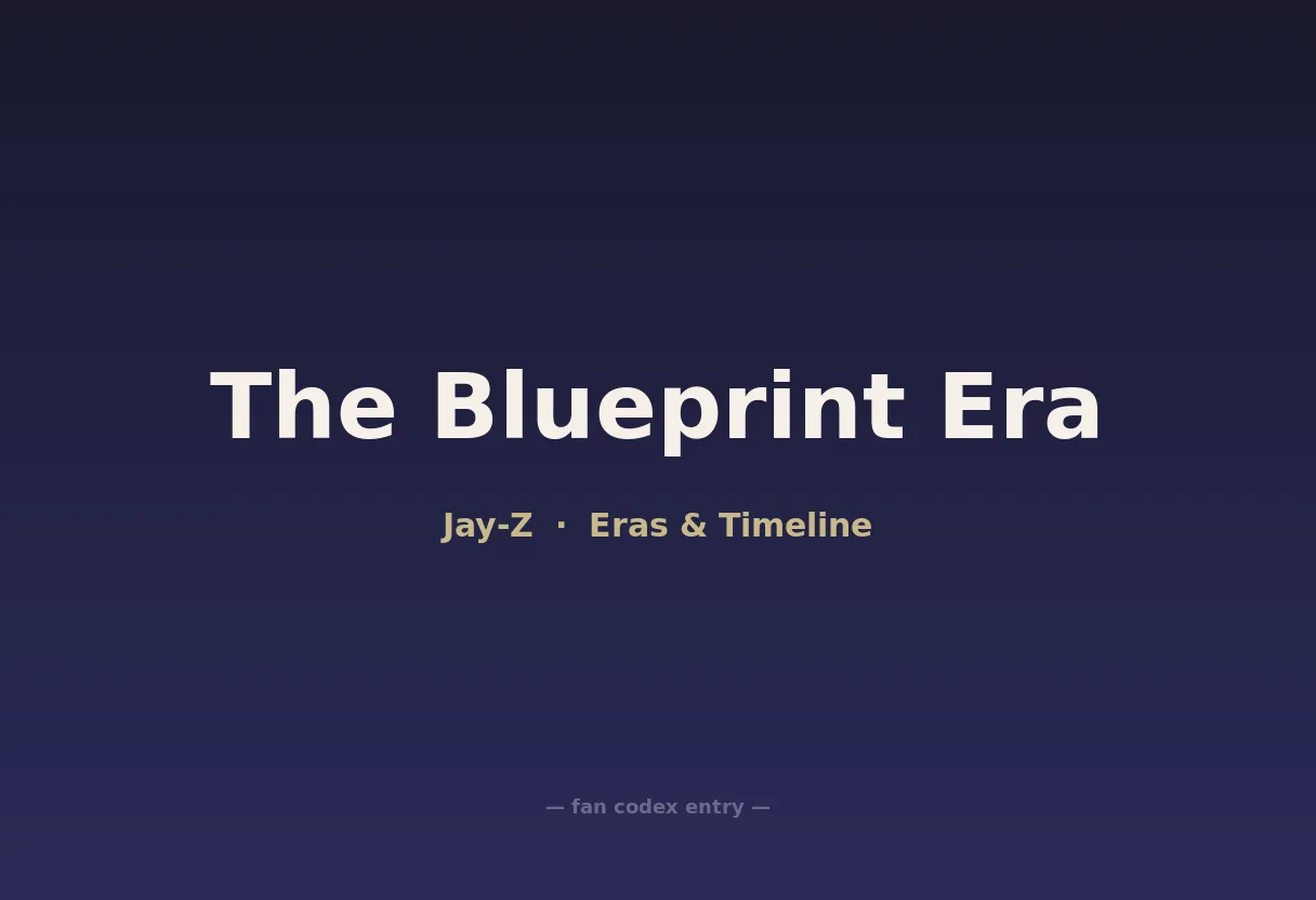 The Blueprint Era