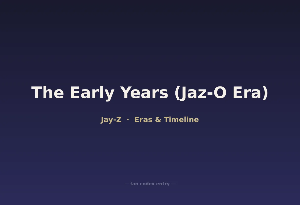 The Early Years (Jaz-O Era)