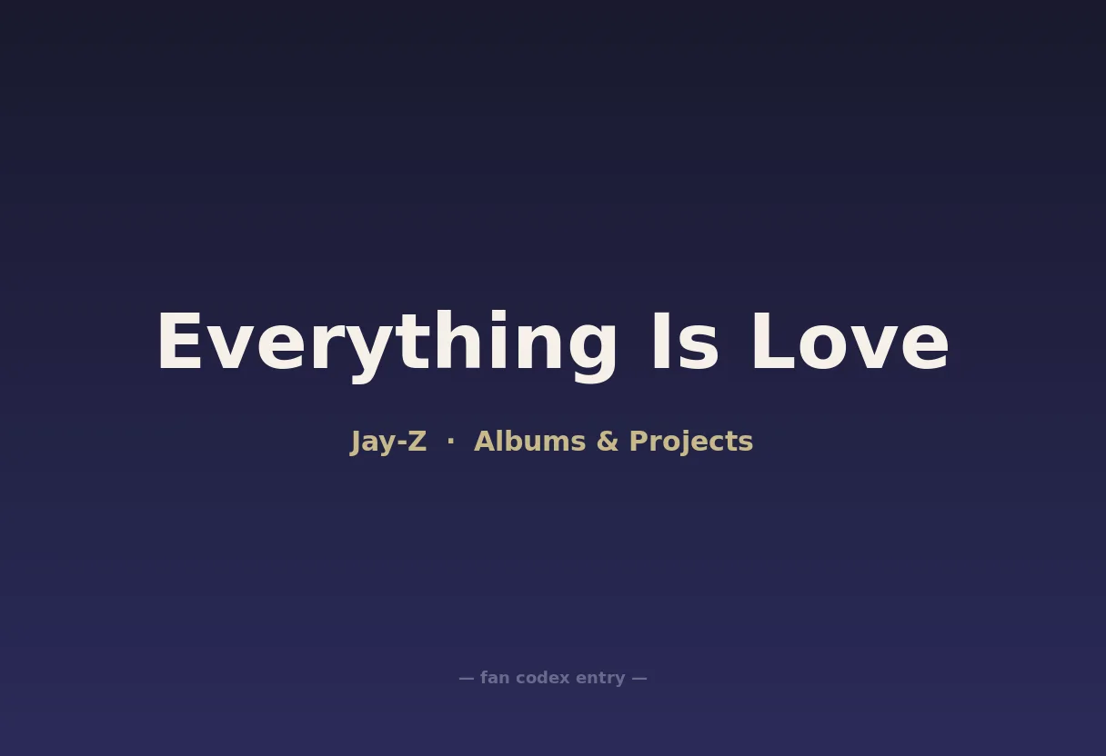 Everything Is Love