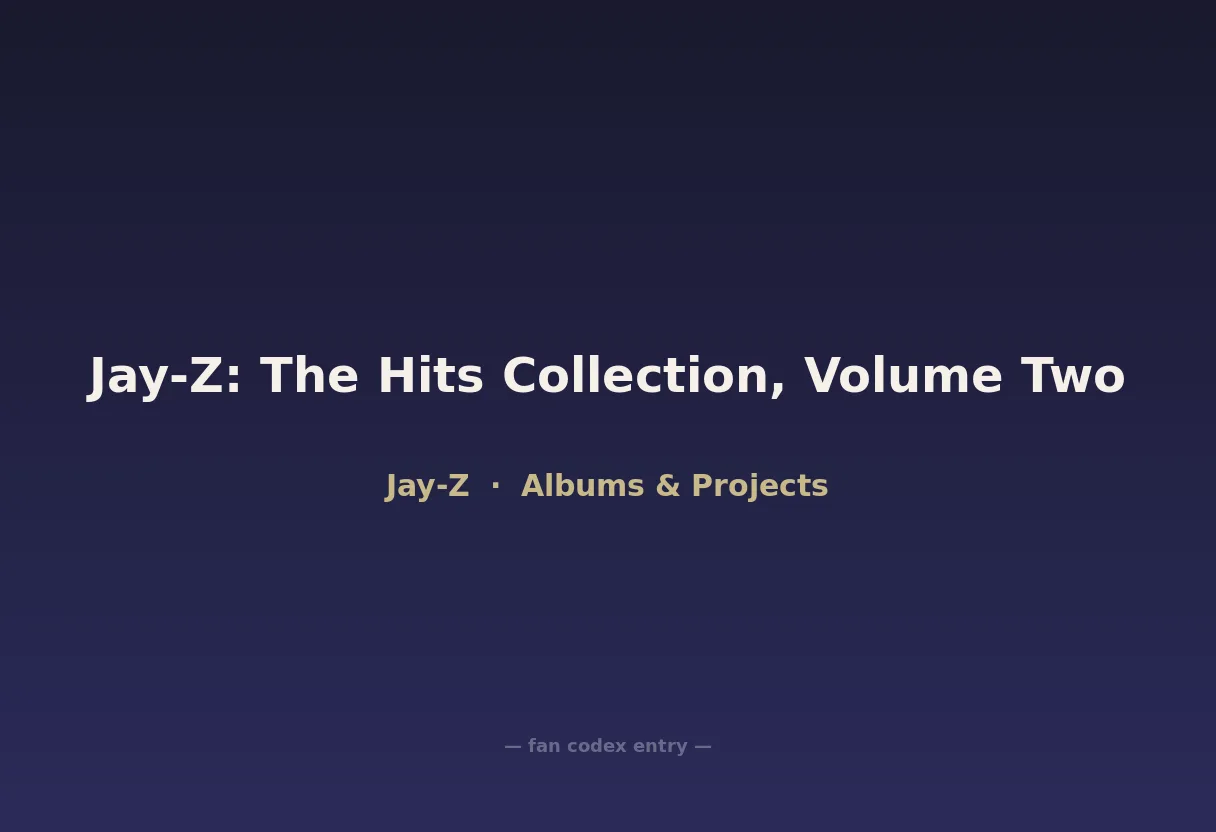 Jay-Z: The Hits Collection, Volume Two