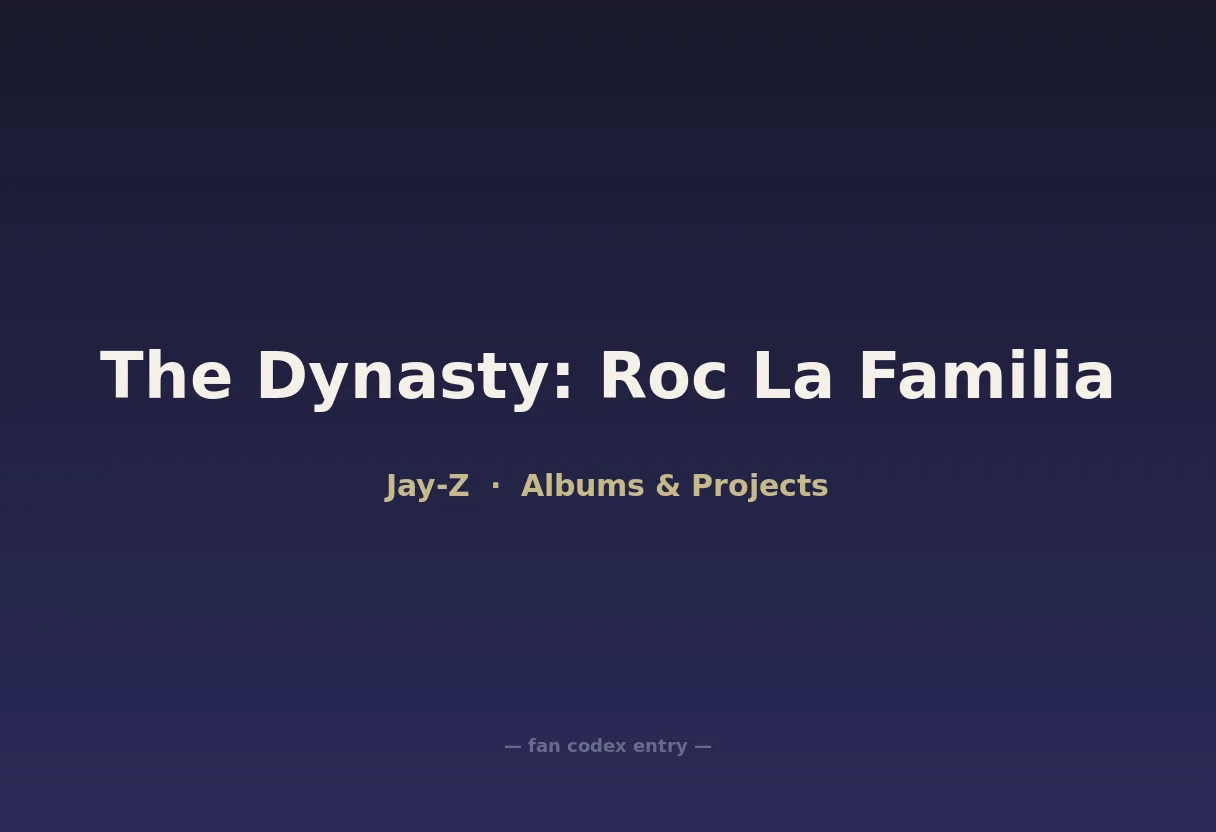 The Dynasty: Roc La Familia