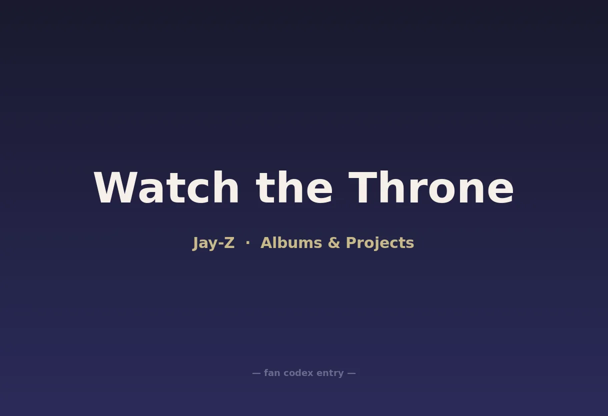 Watch the Throne